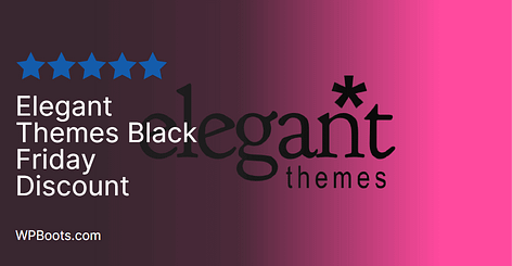 Elegant Themes Black Friday Discount